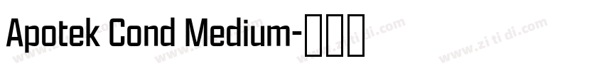 Apotek Cond Medium字体转换 Apotek Cond Medium字体转换